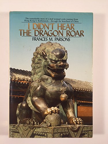 I Didn't Hear the Dragon Roar