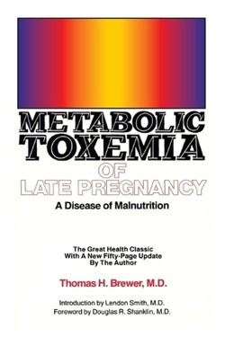 Metabolic Toxemia of Late Pregnancy