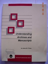 Understanding Archives and Manuscripts