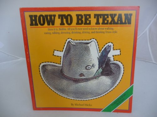 How to be a Texan