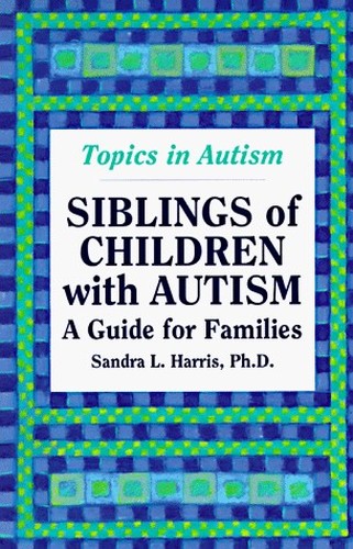 Siblings of Children with Autism