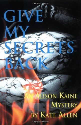 Give My Secrets Back