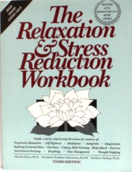 The Relaxation and Stress Reduction Workbook