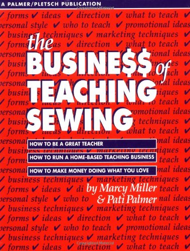 Business of Teaching Sewing