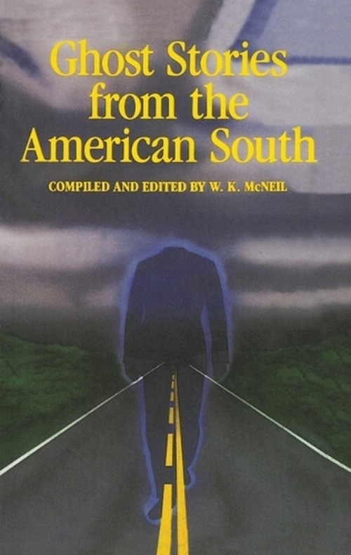Ghost Stories from the American South