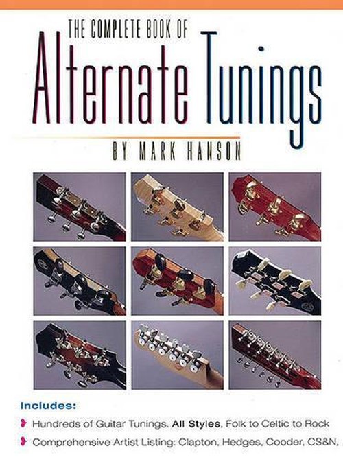 The Complete Book Of Alternate Tunings