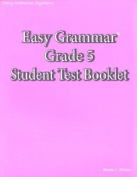 Easy Grammar Grade 5 Student Test Booklet