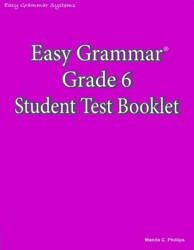 Easy Grammar Grade 6 Student Test Booklet