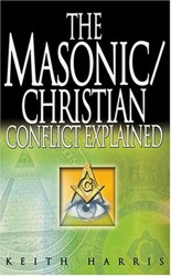 The Masonic/Christian Conflict Explained