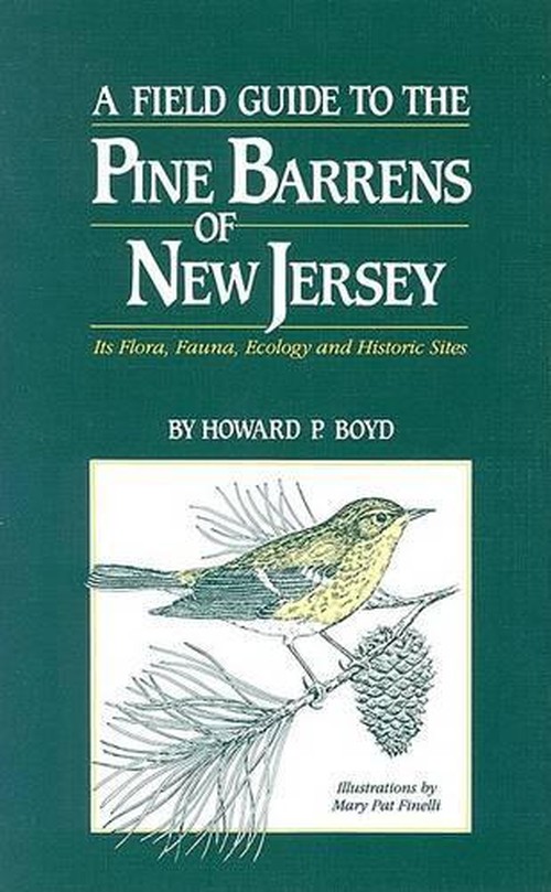 A Field Guide to the Pine Barrens of New Jersey