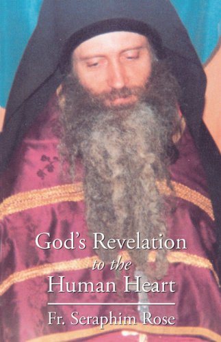 God's Revelation to the Human Heart by Rose, Seraphim Paperback / softback Book