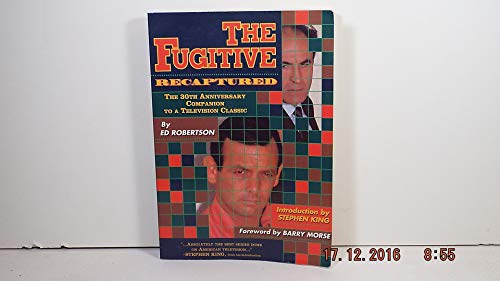 "The Fugitive" Recaptured