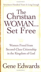 The Christian Woman Set Free