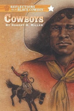 Reflections of a Black Cowboy