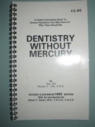 Dentistry without Mercury
