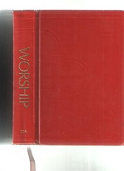 Worship: A Hymnal and Service Book for Roman Catholic Parishes