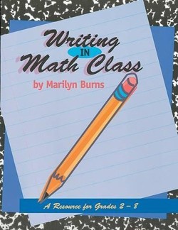 Writing in Math Class - Grades 2-8