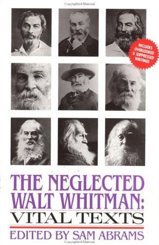 The Neglected Walt Whitman