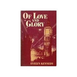 Of Love and Glory