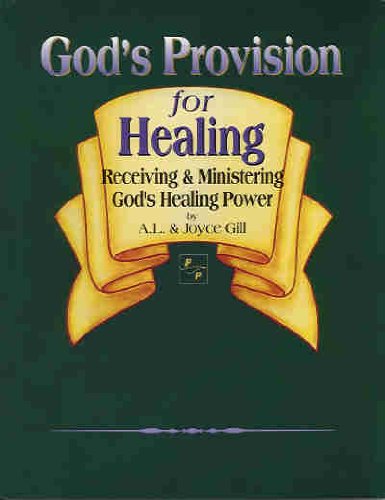 Gods Provision for Healing