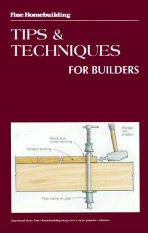 Tips and Techniques for Builders
