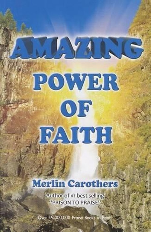 Amazing Power of Faith
