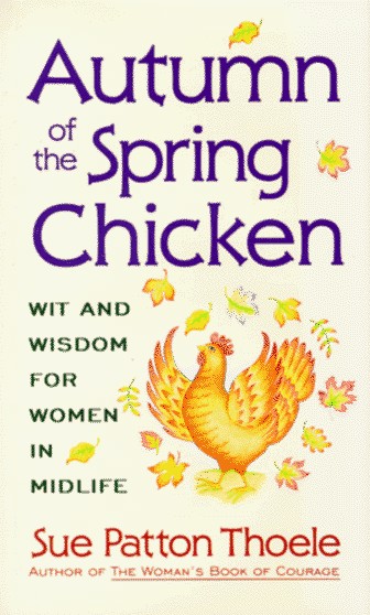 The Autumn of the Spring Chicken