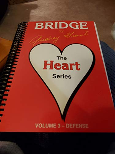 The Heart Series, Second Edition: Unlocks the Secrets of Bridge Defense