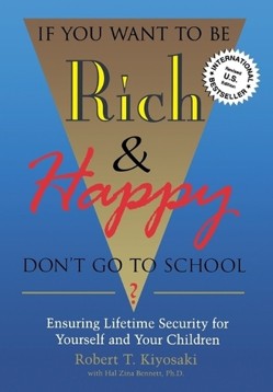 If You Want to be Rich and Happy Don't Go to School