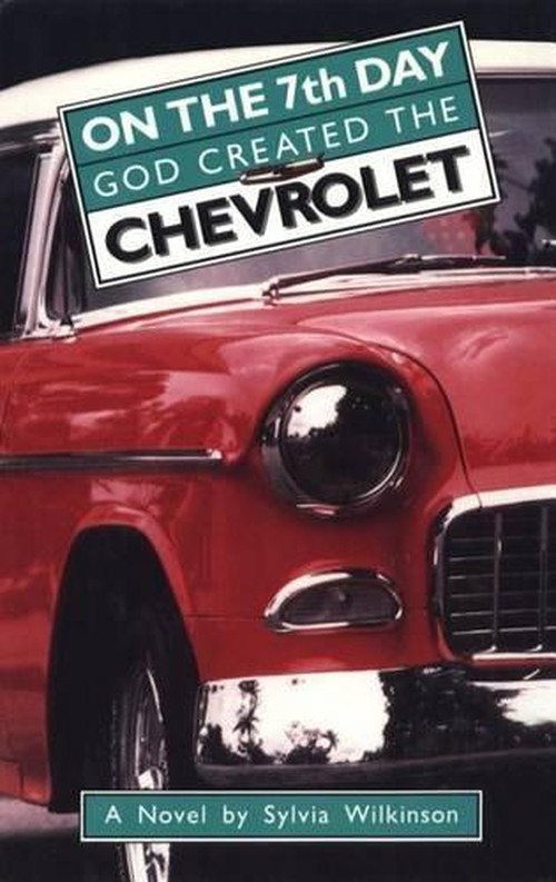 He 7th Day God Created the Chevrolet