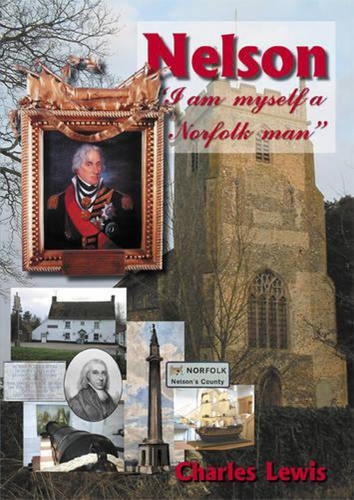 Nelson I am Myself a Norfolk Man