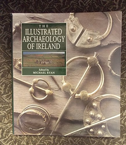 ILLUS ARCHAEOLOGY OF IRELAND