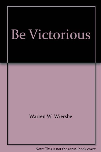 Be Victorious