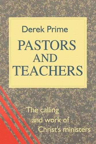 Pastors and Teachers