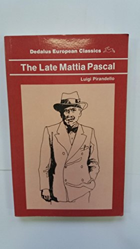The Late Mattia Pascal