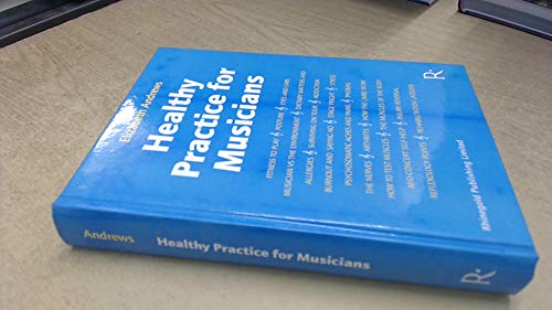 Healthy Practice for Musicians