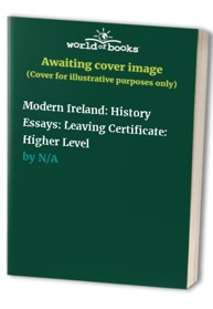 Modern Ireland: History Essays