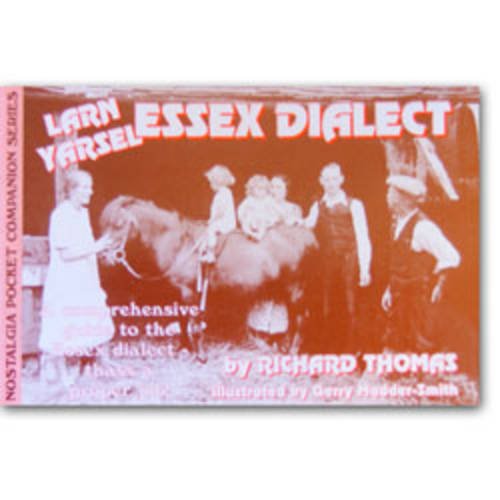 Larn Yarsel Essex Dialect