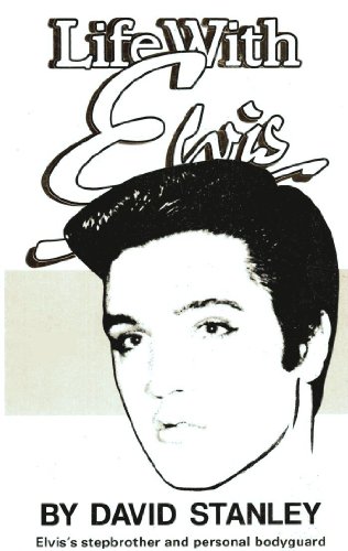 Life with Elvis