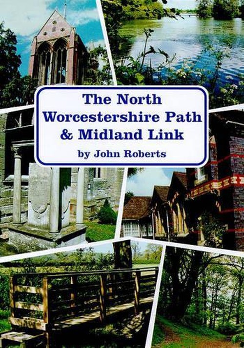 The North Worcestershire Path and Midland Link