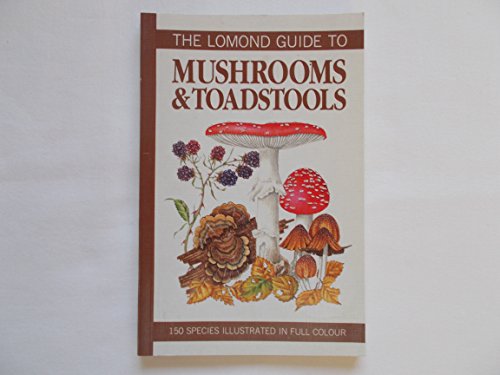 Lomond Guide to Mushrooms