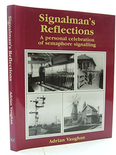 Signalman's Reflections