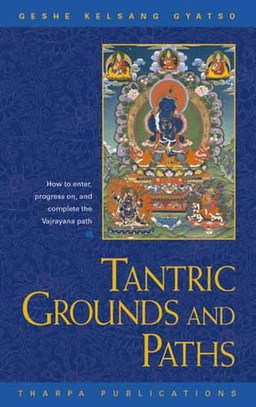 Tantric Grounds and Paths