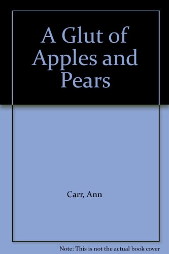 Glut of Apples and Pears