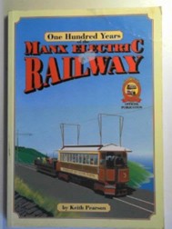 One Hundred Years of the Manx Electric Railway