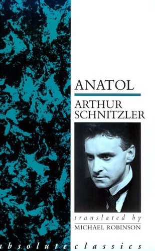 Anatol (Trans. Michael Robinson)