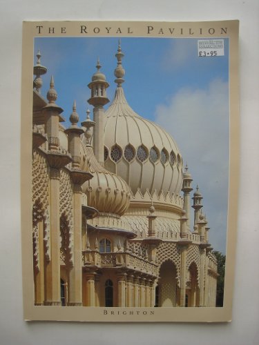 The Royal Pavilion The Palace Of George Iv
