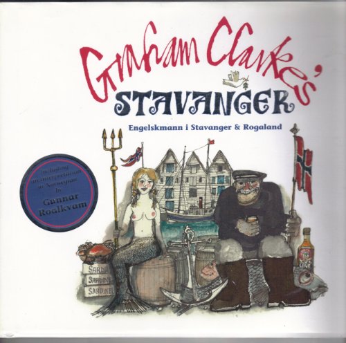 Graham Clarke's Stavanger
