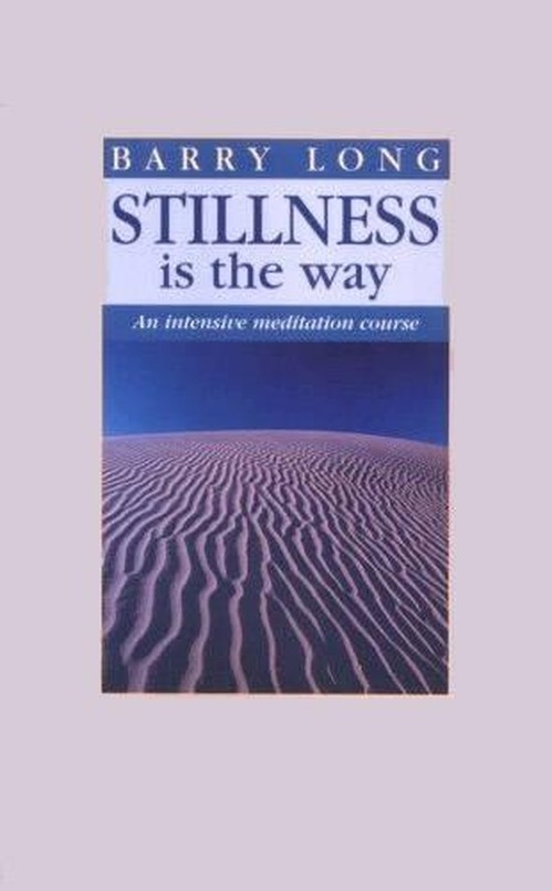 Stillness is the Way