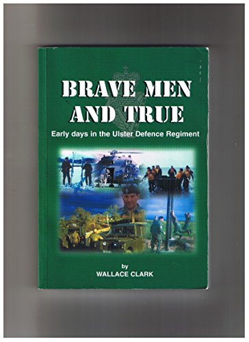 Brave Men and True